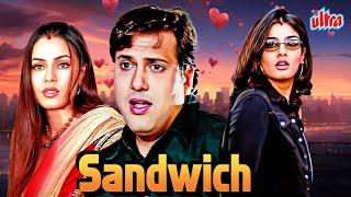 Sandwich (2006) - Govinda, Raveena Tandon - 2000s Ki Dhamakedar Blockbuster Comedy Full Movie