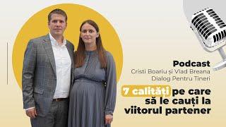 Cristi Boariu și Vlad Breana - 7 Calitați pentru un soț și o soție - Dialog Pentru Tineri ep. 3