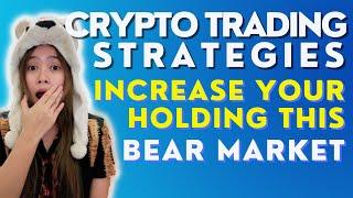 Crypto Trading Strategy: Paano Mag Trade ng Cryptocurrency para Palakihin ang Holding in Bear Market