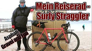 Mein Reiserad - Vorstellung vom Surly Straggler - Mein Setup für 150 Kg