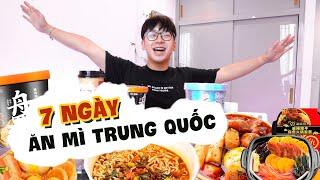 Thử thách 7 NGÀY ĂN MÌ TRUNG QUỐC // Lẩu cốc cơm cháy, lẩu tự sôi Haidilao, mì trộn dầu cay...