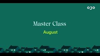 August: Master Class ft. Steve de Laveaga