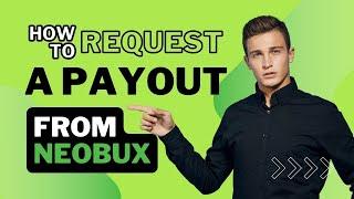 How to request a Payout on Neobux in 2022 - Watch this