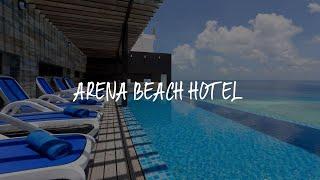 Arena Beach Hotel Review - Maafushi , Maldives