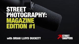 Street Photography Magazine: Edition #1