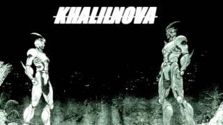 Khalil Nova - Tha Guyver Saga