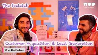 What The FinTech #33 - Youssef El Kaddioui - The Scalelab - Customer Acquisition & Lead Generation