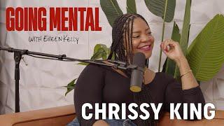 Toxic Diet Culture & Body Liberation with Chrissy King | Going Mental Podcast