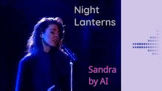 Night Lanterns - Sandra by AI