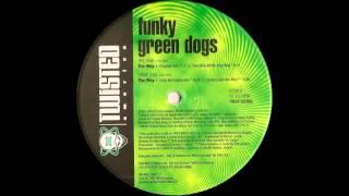 (1997) Funky Green Dogs - The Way [Original Mix]