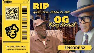 THE ORIGINAL OGs (Episode 32) — King Narvel Tribute | The Original OGs Exclusive