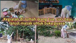 KEGIATAN DI RUMAH ORANG TUA, BERES BERES RUMAH KAMPUNG, BIKIN REMPEYEK KACANG