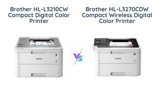 Brother HL-L3210CW vs HL-L3270CDW: Which Color Printer to Choose?