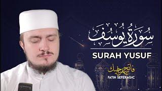 SURAH YUSUF (12) | Fatih Seferagic | Ramadan 2020 | Quran Recitation w English Translation