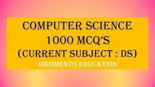 1000 MCQ's Computer Science | DS - II