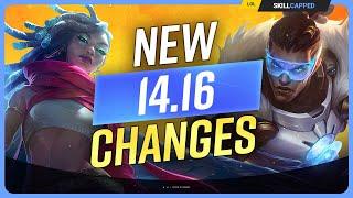 ALL NEW PATCH 14.16 CHANGES! - League of Legends