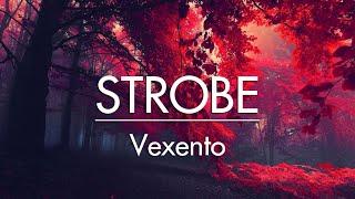 Vexento - Strobe (ft. McConnell)