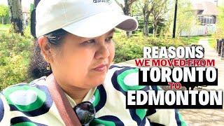 REASONS WE MOVED FROM TORONTO TO EDMONTON | Buhay Canada