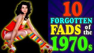 1970s Flashback - 10 Fads You've Probably Forgotten About (Part 1)