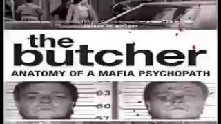 The Butcher: Anatomy of a Mafia Psychopath 1 Audiobooks #2 * Philip Carlo