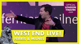 West End LIVE 2018: Ferris and Milnes