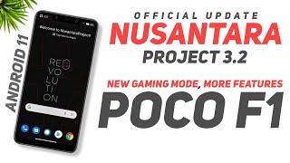 Nusantara Project 3.2 Official For Xiaomi Poco F1 | Android 11 | New Gaming Mode & More New Features