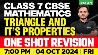 Class 7 CBSE Maths - Triangle and It's Properties - One Shot Revision | Xylem Class 7 CBSE