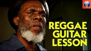 Reggae Guitar Lesson - Rhythm Guitar Tips and Chord Progressions with Steve Golding