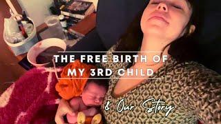 The Free Birth of My 10 lb Third Child