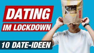 DATING IM CORONA LOCKDOWN: 10 Ideen fürs Date ️