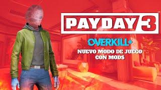 PAYDAY 3: Descubrí un Modo de Juego Increíble – Enemigos Invisibles en OVERKILL+