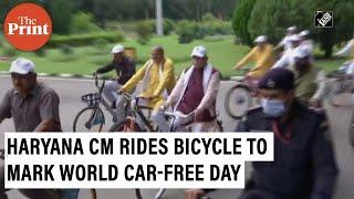 Haryana CM Khattar rides bicycle along with MLAs to mark World Car-Free Day