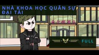 Nhà Khoa Học Quân Sự Đại Tài | Full | Hải Vy Vietsub