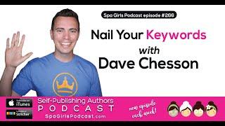 Nail Your Book's Keywords with Dave Chesson // SPA Girls Podcast