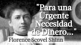 Florence Scovel Shinn - Sentirás un ALIVIO que PRODUCIRÁ la MANIFESTACIÓN de tu bien - Capitulo 6