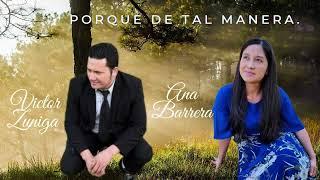 VICTOR ZUNIGA FT ANA BARRERA PORQUE DE TAL MANERA