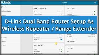D-Link Dual Band Router Setup As Wireless Repeater / Range Extender