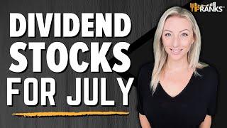 5 ‘Strong Buy’ Dividend Stocks for July!! Top Stocks for Passive Income AND Growth!