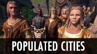 Skyrim Mod: Populated Cities Towns Villages