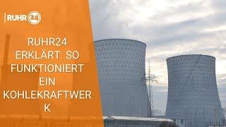 RUHR24 erklärt: So funktioniert ein Kohlekraftwerk