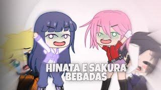 HINATA E SAKURA BÊBADAS (naruhina e sasusaku)