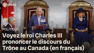 Le discours du Trône au Canada lu par le roi Charles III : revoyez notre émission spéciale