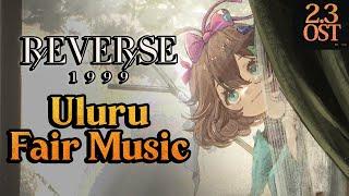 "Uluru Fair" | Reverse: 1999 2.3 OST