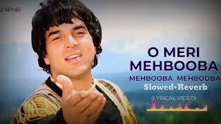 O Meri Mehbooba (Slowed+reverb)-Dharam Veer | Lofi songs | T.R Music