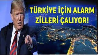 TÜRKİYE İÇİN ALARM ZİLLERİ ÇALIYOR