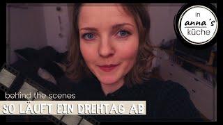 So läuft ein Videodrehtag in Anna´s Küche ab