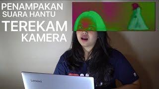 PENAMPAKAN SUARA HANTU TEREKAM KAMERA