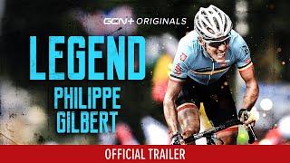 Legend: Philippe Gilbert