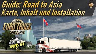 ETS2 Road to Asia Guide: Hintergrund, Kartendetails und Installation