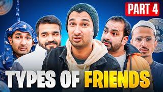 Types of Friends Part 4 | DablewTee | Funny Skit | WT | Unique Microfilms